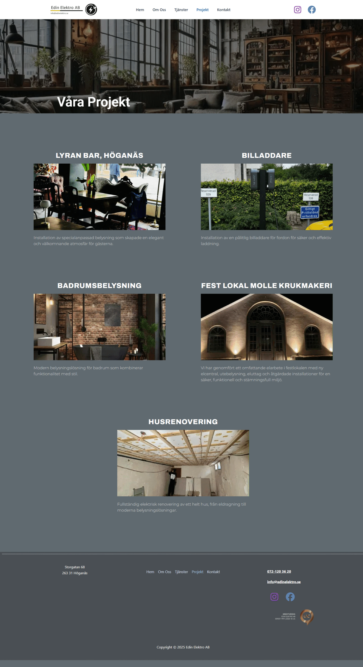 Edin Elektro AB projekt: bardbelysning, laddstation för elbil, badrumsbelysning, elinstallationer på evenemang, renovering av hem.